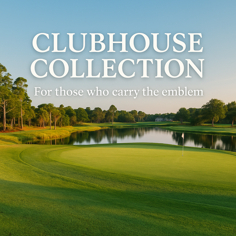 Clubhouse Collection