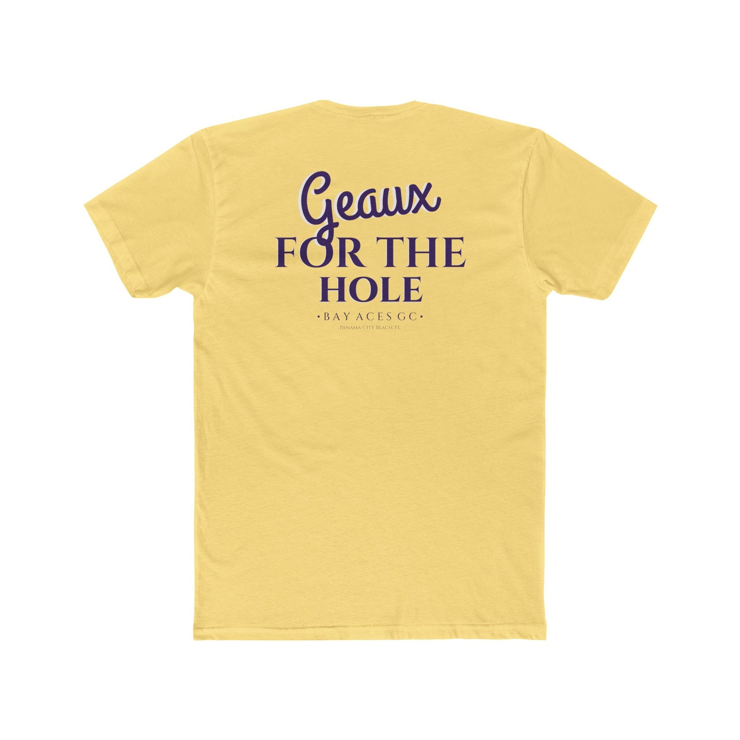 Geaux For the Hole tee