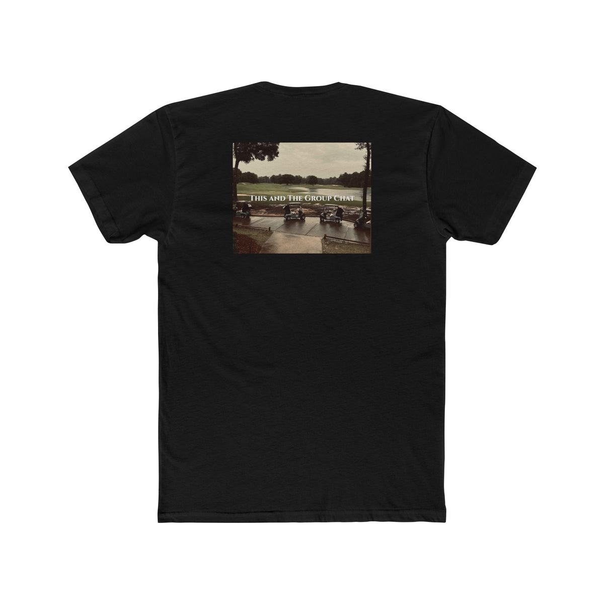 This and The Group Chat Tee