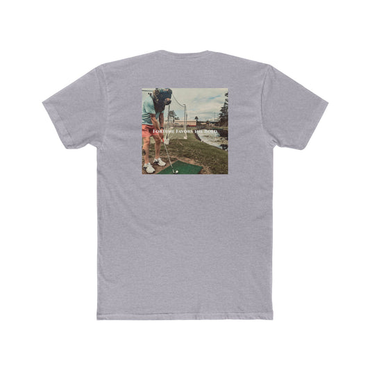 Fortune Favors the Bold Tee